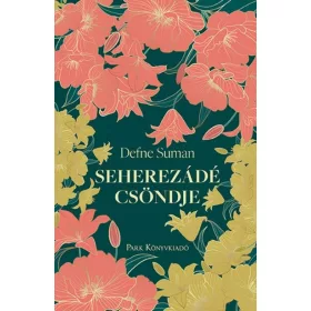 Defne Suman: Seherezádé csöndje