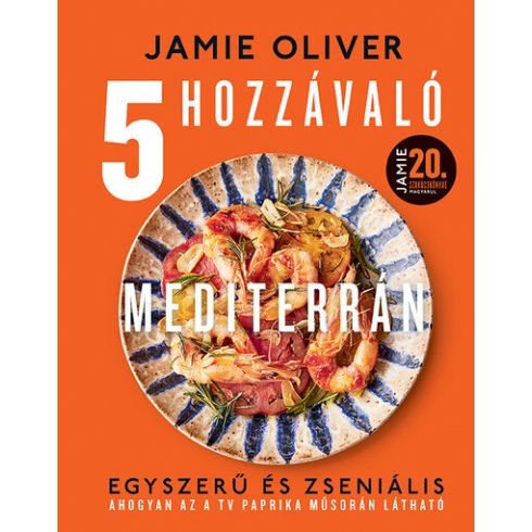 Jamie Oliver: 5 hozzávaló - Mediterrán