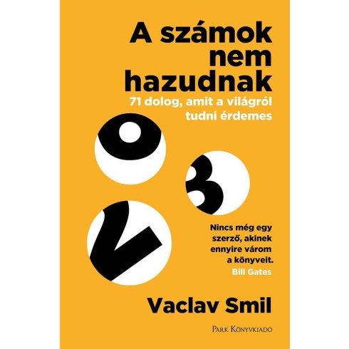 Vaclav Smil: A számok nem hazudnak