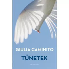 Giulia Caminito: Tünetek