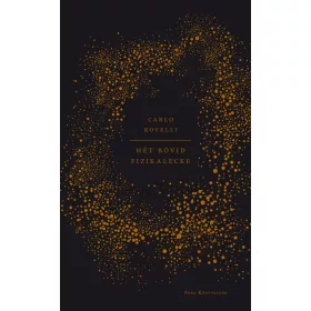 Carlo Rovelli: Hét rövid fizikalecke (új kiadás)