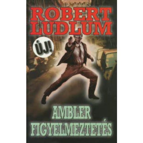 Robert Ludlum: Ambler figyelmeztetés