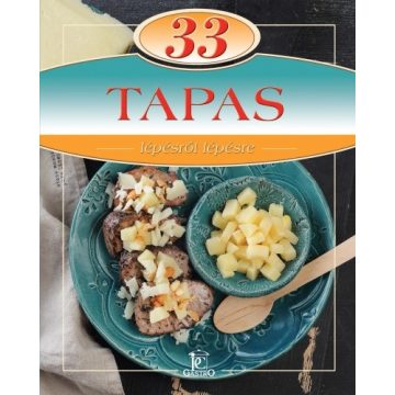 Csigó Zita: 33 tapas /Lépésről lépésre