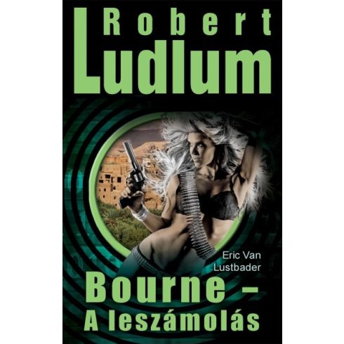 Robert Ludlum: Bourne - A leszámolás