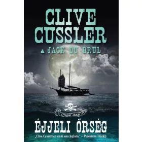 Clive Cussler, Jack Du Brul: Éjjeli őrség