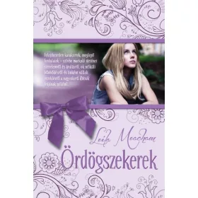 Leila Meacham: Ördögszekerek