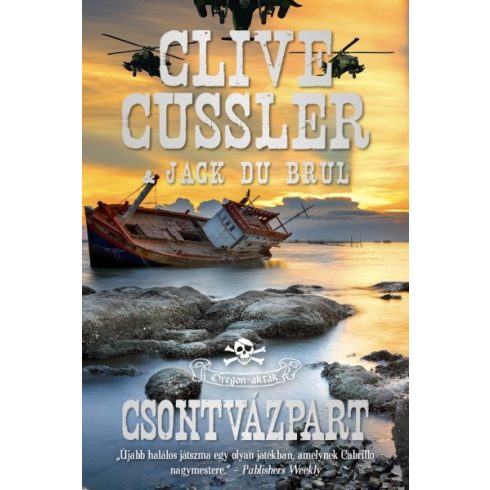 Clive Cussler, Jack Du Brul: Csontvázpart - Oregon-akták 4.