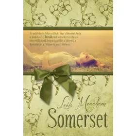 Leila Meacham: Somerset