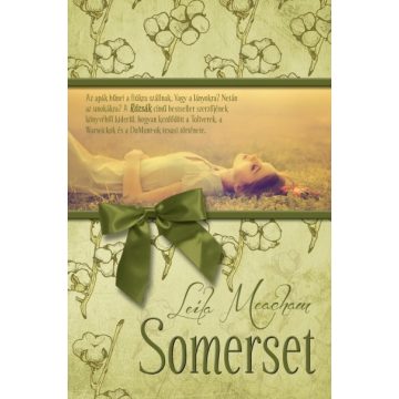Leila Meacham: Somerset