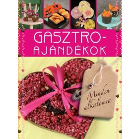   Csigó Zita, Kocsis Bálint, Szeleczky-Takács Viktória: Gasztro ajándékok