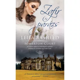 Leila Rasheed: Zafír és parázs - Somerton Court 1.