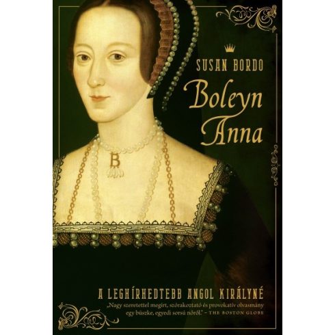 Susan Bordo: Boleyn ?Anna