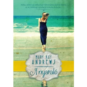 Mary Kay Andrews: A nyaraló