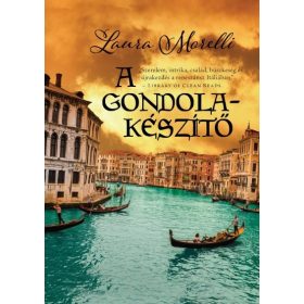 Laura Morelli: A gondolakészítő