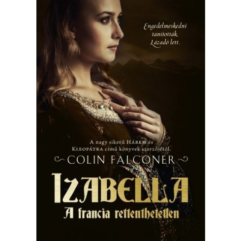 Colin Falconer: Izabella - A francia rettenthetetlen