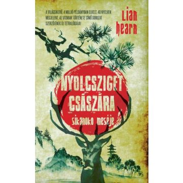 Lian Hearn: Nyolcsziget császára