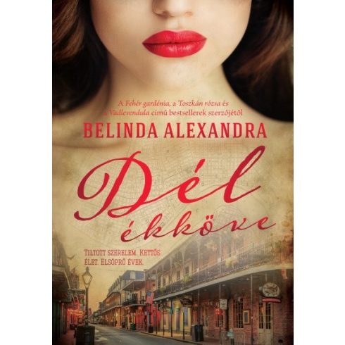 Belinda Alexandra: Dél ékköve