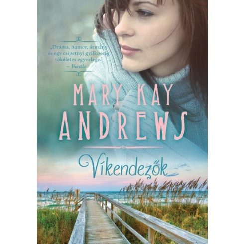 Mary Kay Andrews: Víkendezők