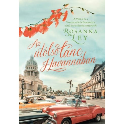 Rosanna Ley: Az utolsó tánc Havannában