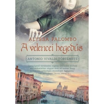 Alyssa Palombo: A velencei hegedűs