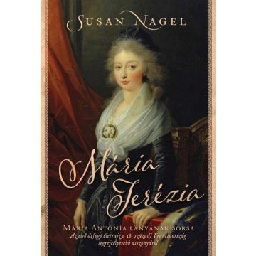 Susan Nagel: Mária Terézia