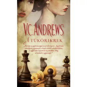 V. C. Andrews: A tükörikrek
