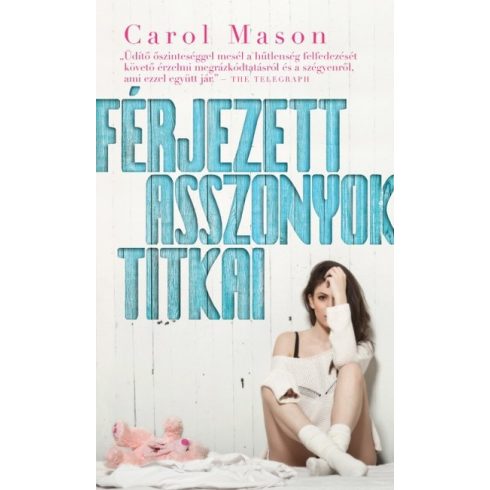 Carol Mason: Férjezett asszonyok titkai