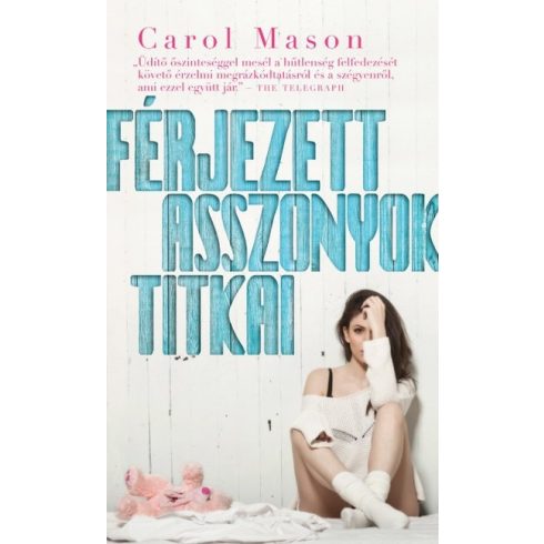 Carol Mason: Férjezett asszonyok titkai