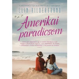 Elin Hilderbrand: Amerikai paradicsom