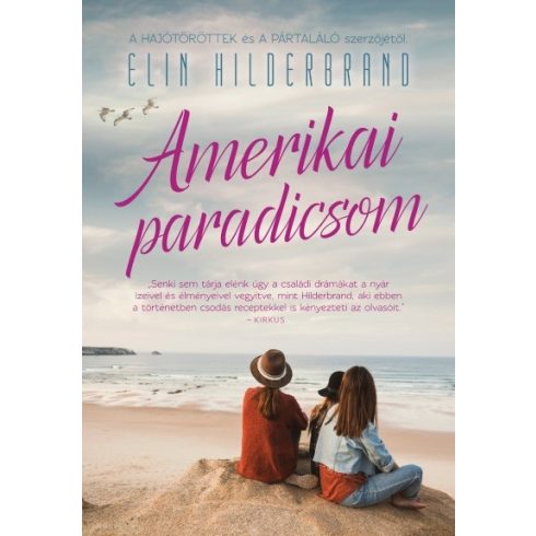 Elin Hilderbrand: Amerikai paradicsom