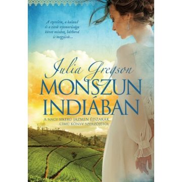 Julia Gregson: Monszun Indiában