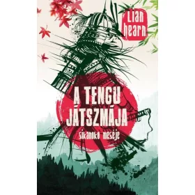 Lian Hearn: A tengu játszmája
