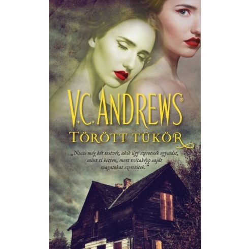 V. C. Andrews: Törött tükör