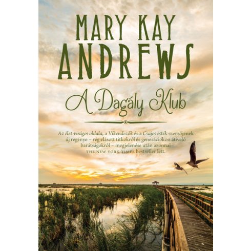 Mary Kay Andrews: A Dagály Klub