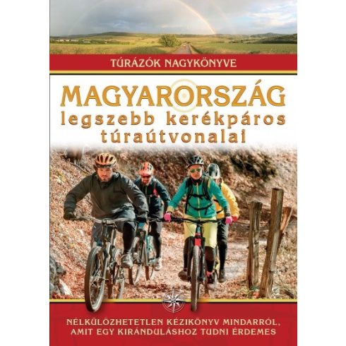 : Magyarország legszebb kerékpáros túraútvonalai
