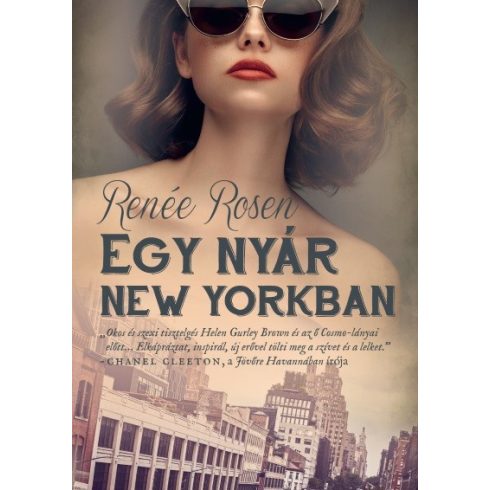 Renée Rosen: Egy nyár New Yorkban