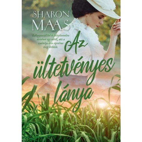 Sharon Maas: Az ültetvényes lánya