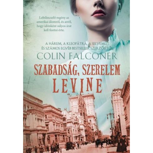 Colin Falconer: Szabadság, szerelem, Levine