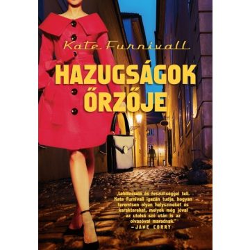 Kate Furnivall: Hazugságok őrzője