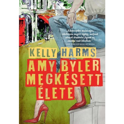 Kelly Harms: Amy Byler megkésett élete