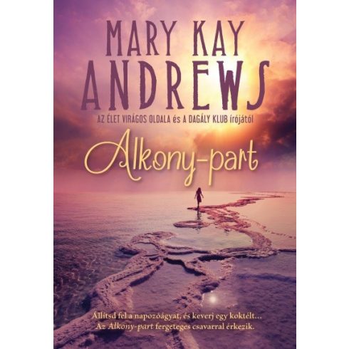 Mary Kay Andrews: Alkony-part