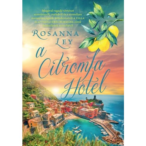 Rosanna Ley: A Citromfa Hotel