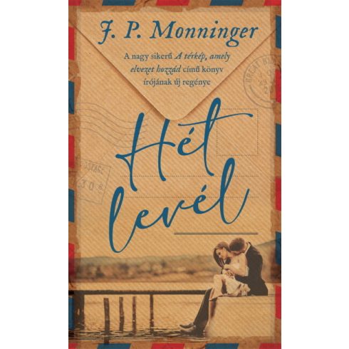 J. P. Monninger: Hét levél