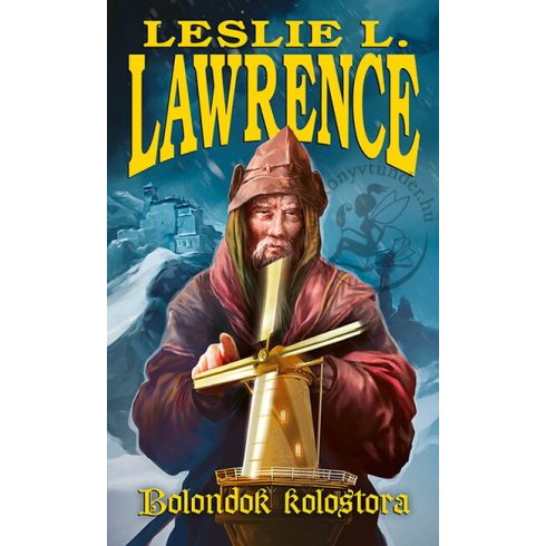 Leslie L. Lawrence: Bolondok kolostora