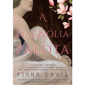 Fiona Davis: A Magnólia-palota