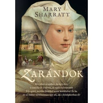 Mary Sharratt: A zarándok