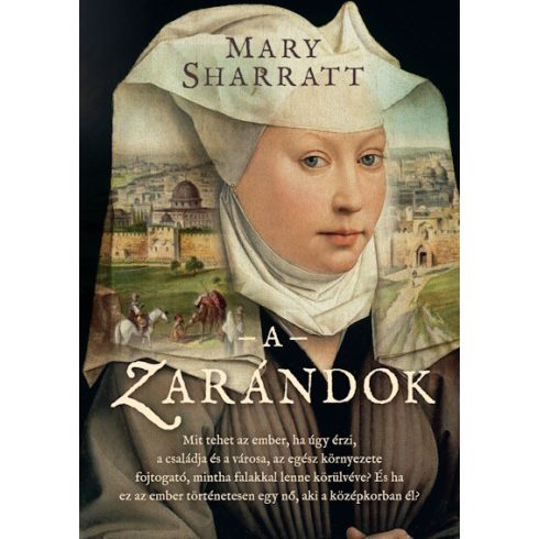 Mary Sharratt: A zarándok