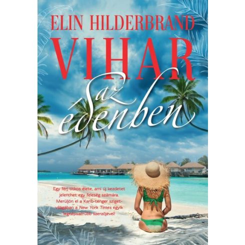 Elin Hilderbrand: Vihar az édenben - Éden-trilógia 1.  (éldekorált)