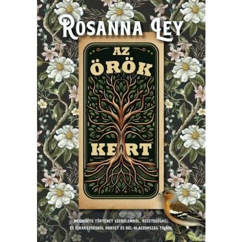 Rosanna Ley: Az örök kert (éldekorált)