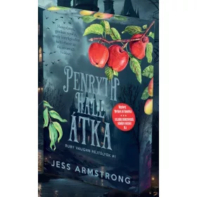   Jess Armstrong: Penryth Hall átka - Ruby Vaughn rejtélyek #1 (éldekorált)